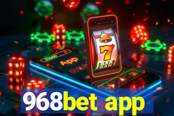 968bet app