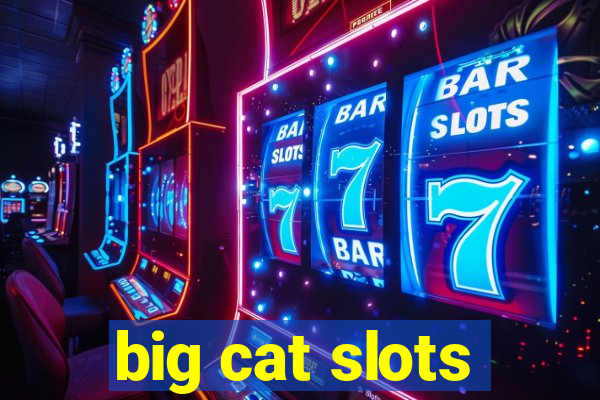 big cat slots