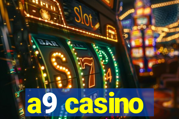 a9 casino