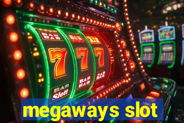 megaways slot