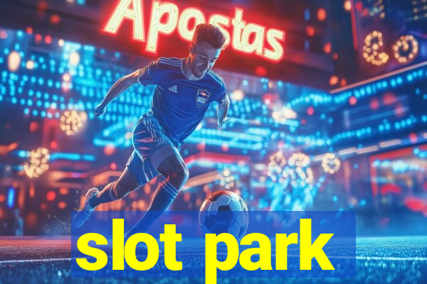 slot park