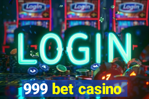 999 bet casino