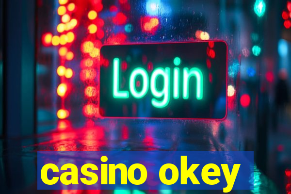 casino okey