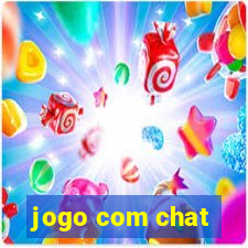 jogo com chat