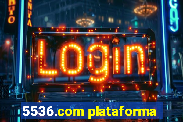 5536.com plataforma