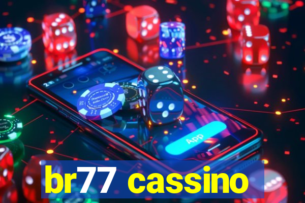 br77 cassino