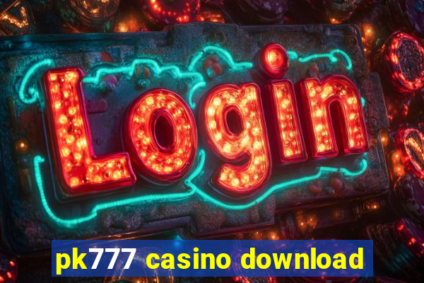 pk777 casino download