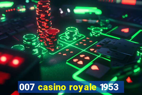 007 casino royale 1953