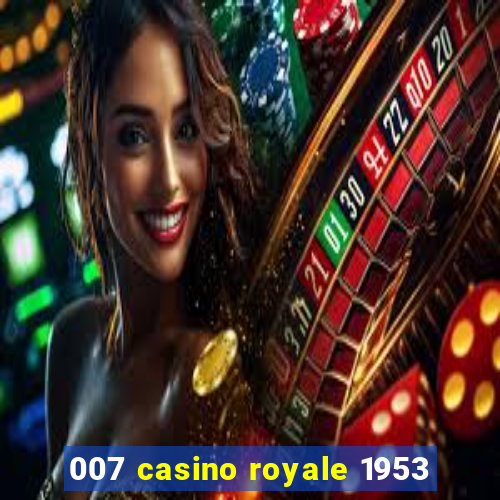 007 casino royale 1953