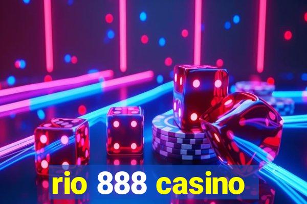 rio 888 casino