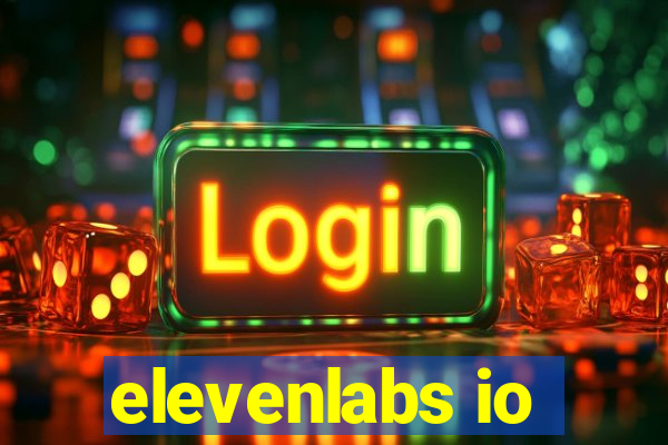 elevenlabs io