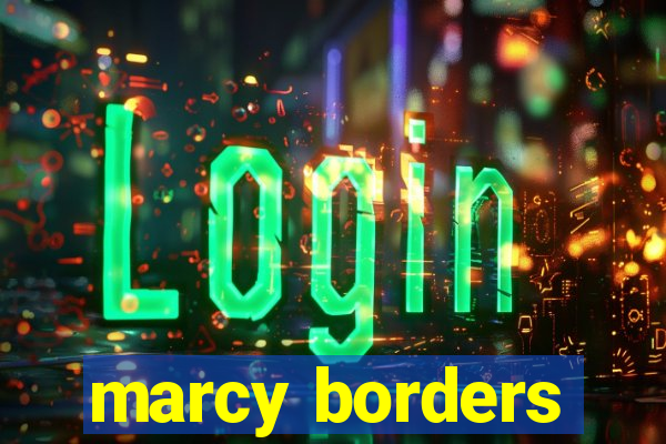 marcy borders