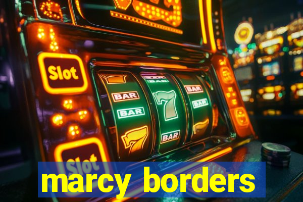 marcy borders