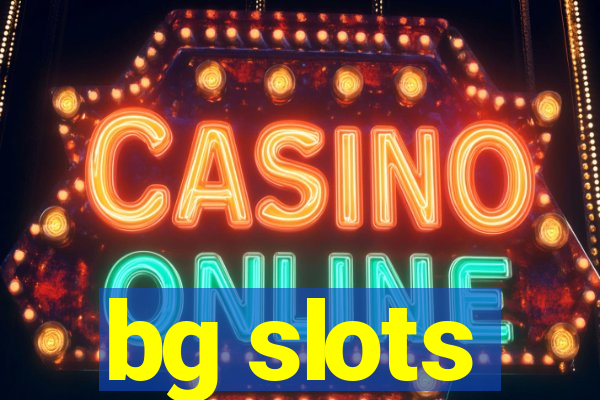 bg slots