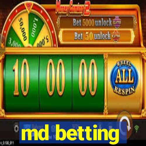 md betting