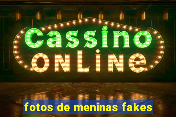 fotos de meninas fakes