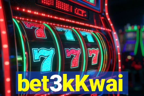 bet3kKwai