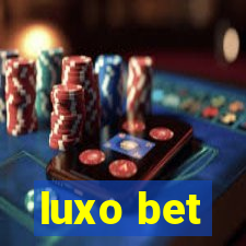 luxo bet