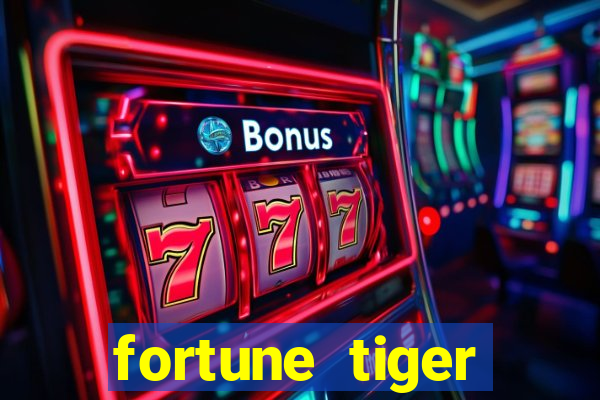 fortune tiger depósito minimo