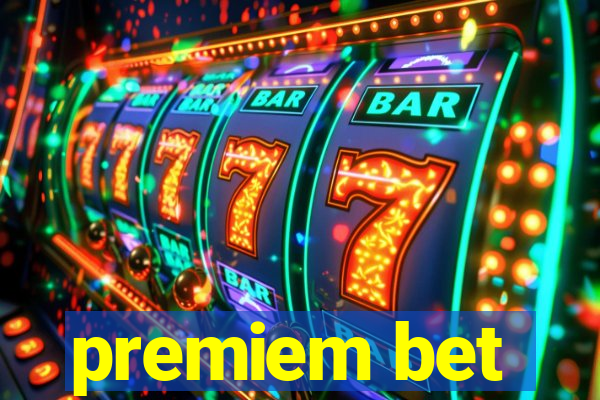 premiem bet