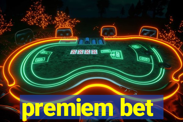 premiem bet