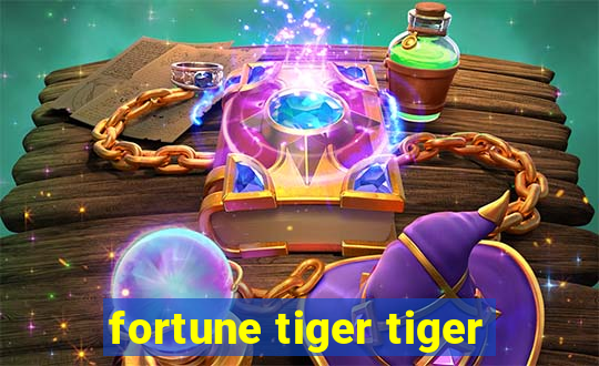 fortune tiger tiger