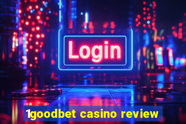 1goodbet casino review