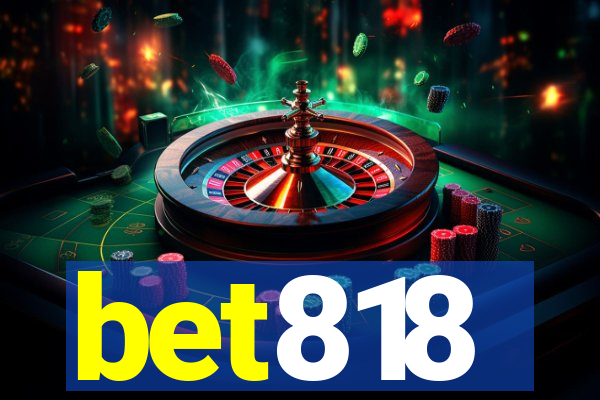 bet818