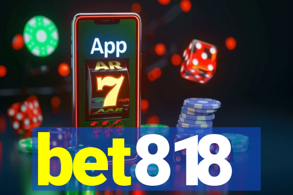 bet818