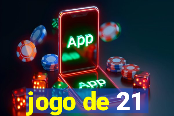 jogo de 21