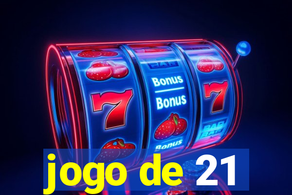 jogo de 21