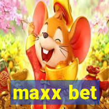 maxx bet