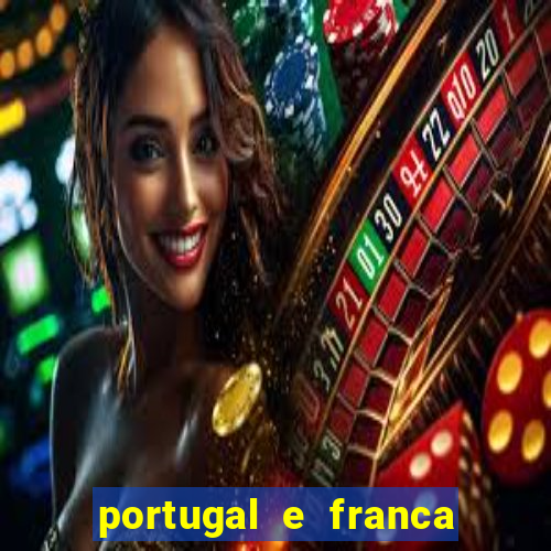 portugal e franca onde assistir