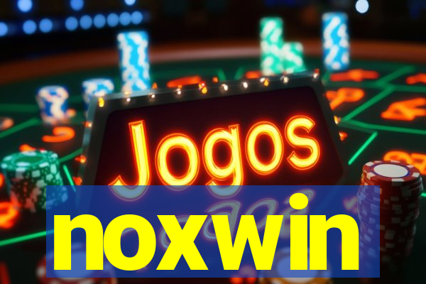 noxwin