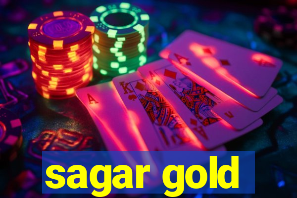 sagar gold