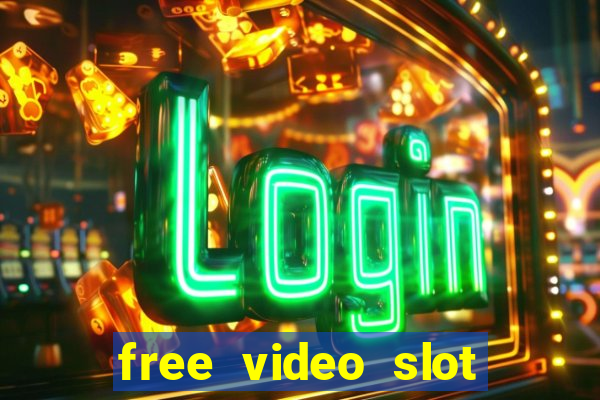 free video slot games online