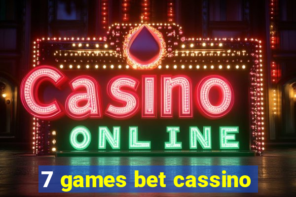 7 games bet cassino