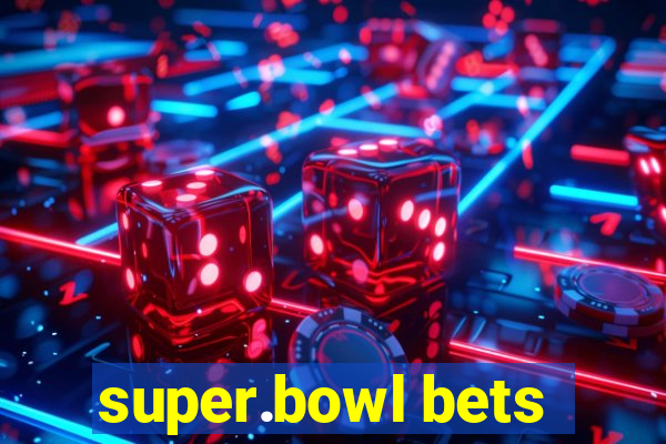 super.bowl bets