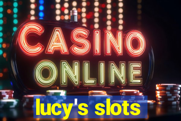 lucy's slots