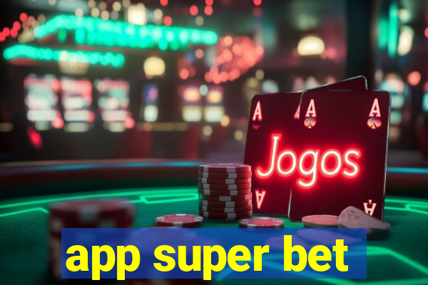 app super bet