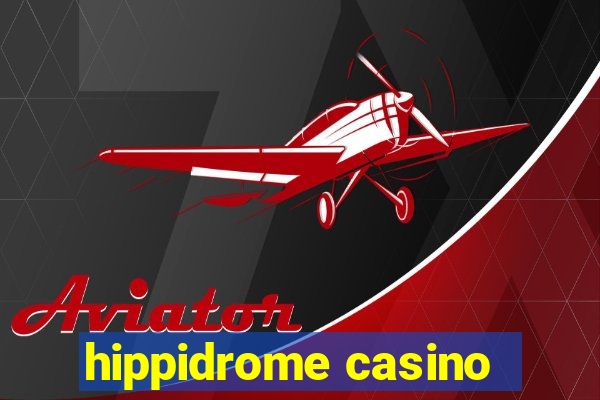 hippidrome casino