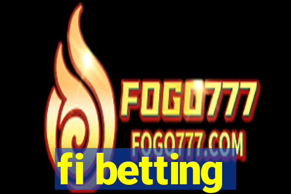 fi betting