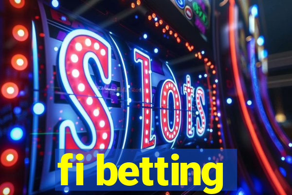 fi betting