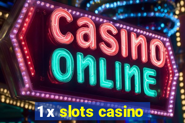 1 х slots casino