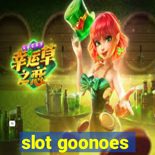 slot goonoes