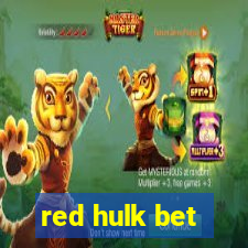 red hulk bet