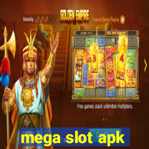 mega slot apk