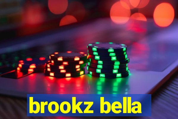 brookz bella