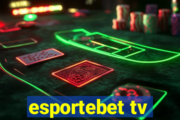 esportebet tv