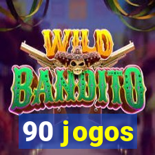 90 jogos